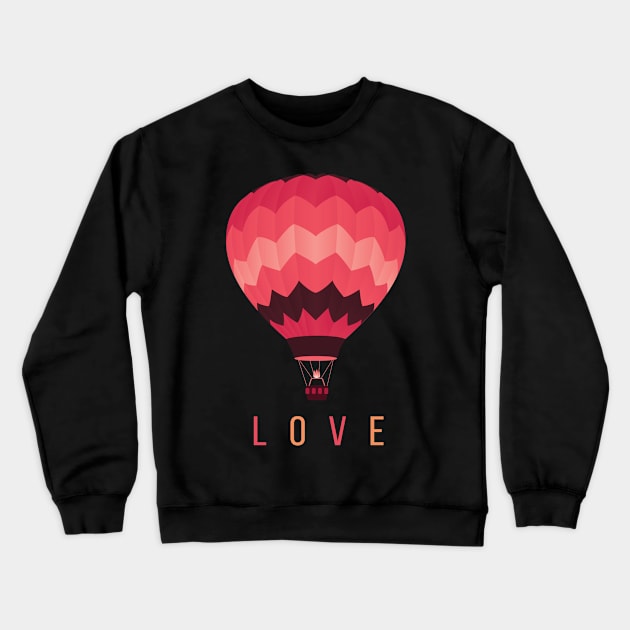 Hot Air Balloon Love Crewneck Sweatshirt by MooonTees